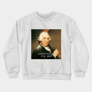 Great Composers: Joseph Haydn Crewneck Sweatshirt